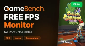 GameBench FPS Monitor Hadir, Pantau FPS Tanpa Biaya